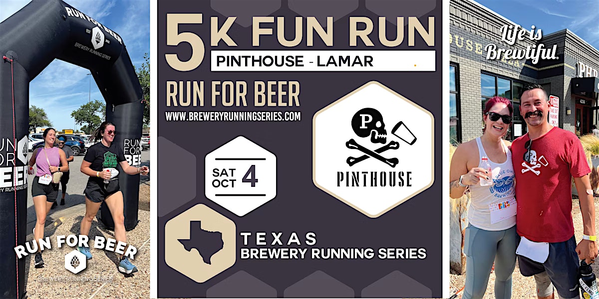 5k Beer Run x Pinthouse S Lamar | '25-'26 Texas Brewery Running Series | Pinthouse Pizza