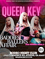 Bottles, Baddies, & Baller Affair w/ Queen Key & Bankroll  Ni | 1700 Commerce Rd