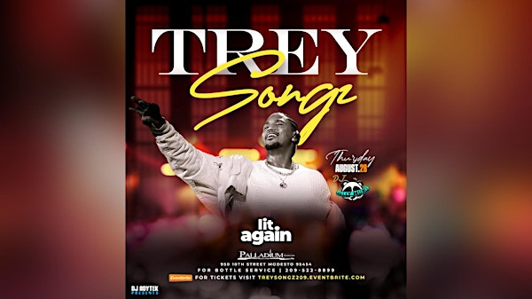 TREY SONGZ  at the Palladium Nightclub in Modesto | Palladium Nightclub