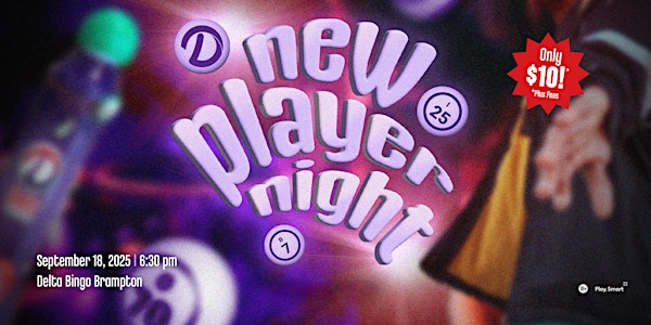 Delta Brampton: New Player Night | Delta Bingo & Gaming