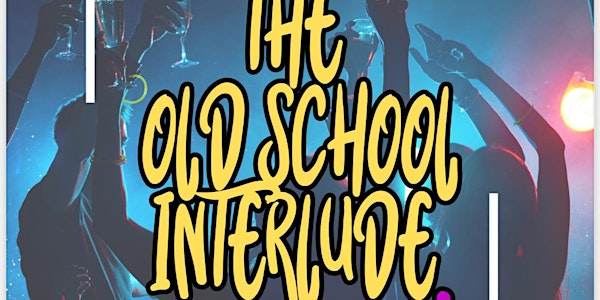 OLD SCHOOL INTERLUDE BOTTOMLESS BRUNCH | Saw Grinders Union