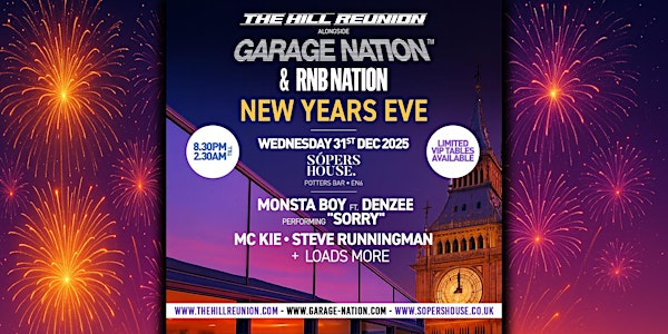 The Hill Reunion and Garage Nation presents New Years Eve at Sopers House | Sópers House
