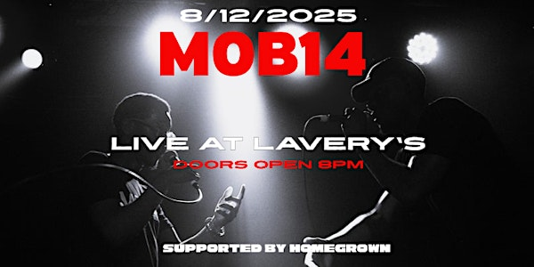 MOB14 Live At Lavery's | Lavery's