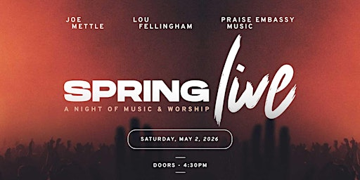 Spring Live 2026 - A Special Night of Music and Worship. | The Anvil