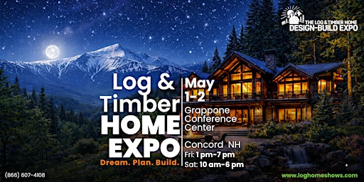 The New England Log and Timber Home Design-Build EXPO | Grappone Conference Center