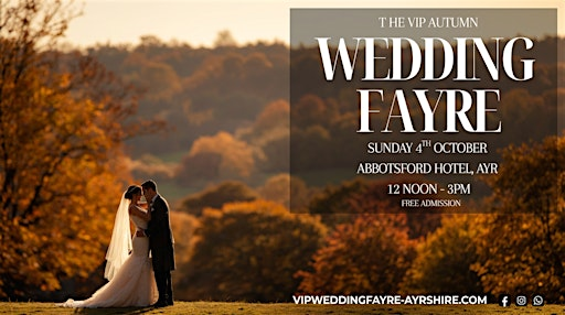 VIP Autumn Wedding Fayre | Abbotsford Hotel