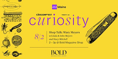 Maine Design Fest ‘26: Shop Talk w/Wary Meyers | Bold Magazine Shop