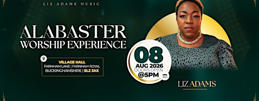 Alabaster Worship Experience | Farnham Royal Village Hall