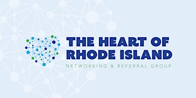 The Heart of Rhode Island Networking & Referral Group! | CIC Providence