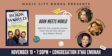 Book Meets World With Danielle Fishel, Rider Strong, & Will Friedle | The Synagogue | Congregation B'nai Emunah