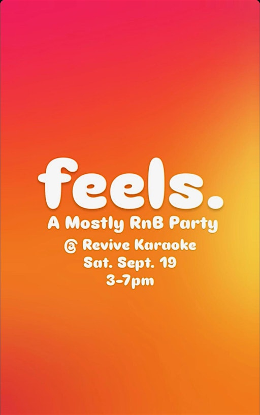 feels. | Revive Karaoke
