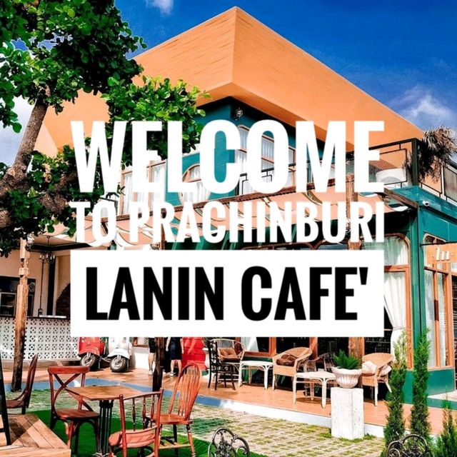Lanin cafe' ปราจีนบุรี 304
