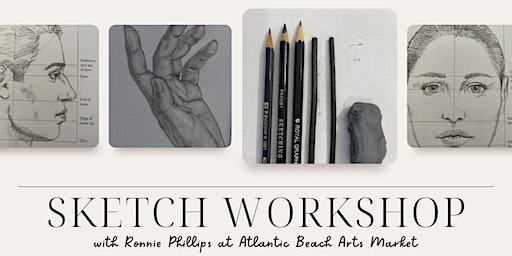 Sketch Workshop with Ronnie Phillips (Atlantic Beach) | Atlantic Beach Arts Market