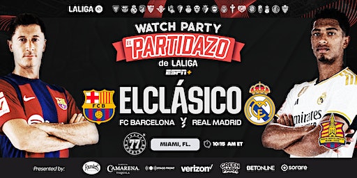 El Partidazo de LALIGA Watch Party - Miami | 77 Sports Bar Miami