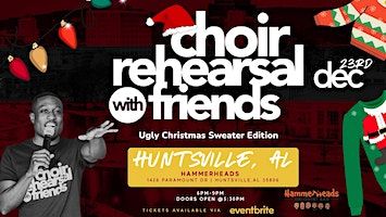 Choir Rehearsal with Friends Huntsville | Hammer Heads Daiquiri Bar