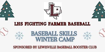 LHS Baseball Winter Skills Camp | Lewisville High School
