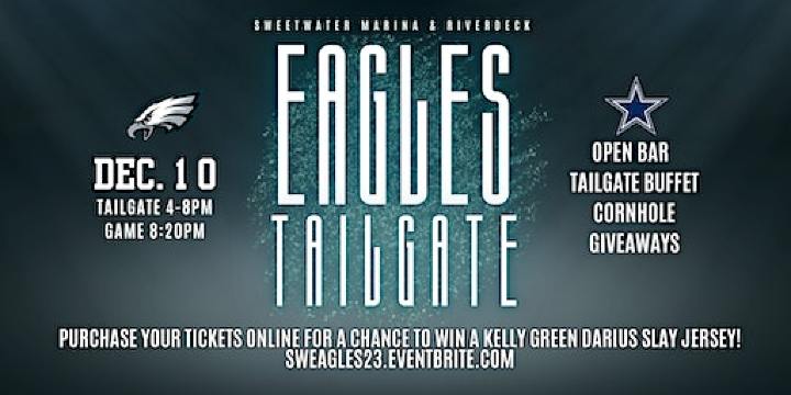 Eagles Tailgate Party at SW Riverdeck | Sweetwater Marina and Riverdeck