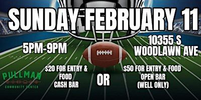 Super Bowl Party | 10355 S Woodlawn Ave