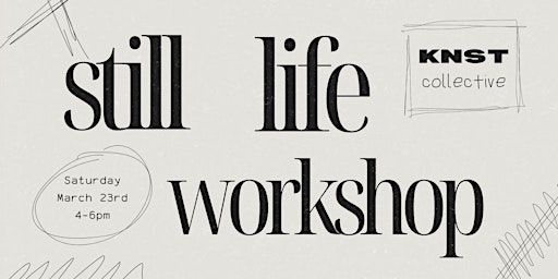 KNST Still Life Workshop | Portsoken Community Centre, Little Somerset Street, London, UK