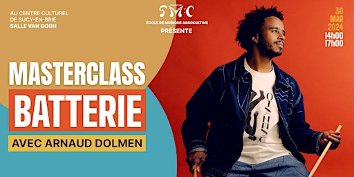Arnaud DOLMEN - Master Class BATTERIE | Centre Culturel Communal  Grand Val - Salle VAN GOGH