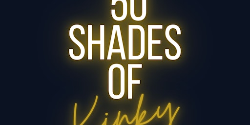 50 Shade Of Kinky Part 2 (Cancer Season) | Essence Event Center