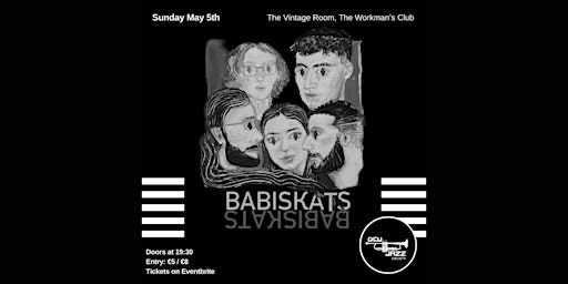 DCU Jazz Society Presents: Babiskats Quintet | The Workman's Club
