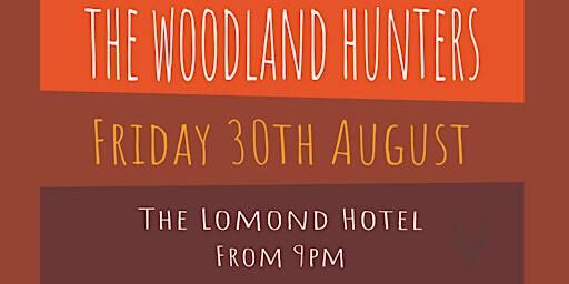 The Woodland Hunters The Lomond Hotel | The Lomond Hotel