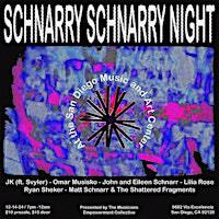 Schnarry Schnarry Night | The San Diego Music and Art Company