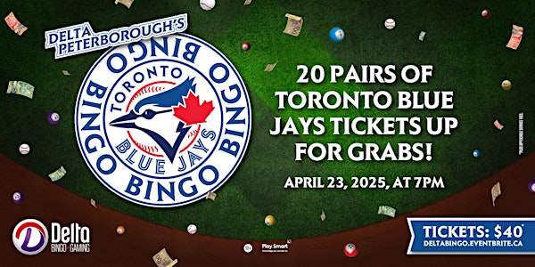 Delta Peterborough: Toronto Blue Jays Bingo | Delta Bingo & Gaming