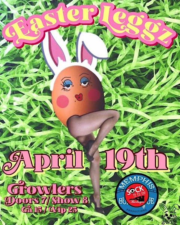 Easter Leggz | Growlers