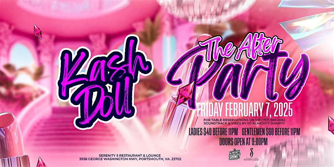 Kash Doll - The After Party | 3938 George Washington Hwy