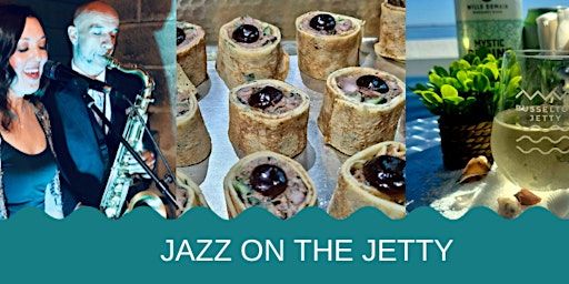 JAZZ ON THE JETTY | Busselton Jetty, Foreshore Parade, Busselton WA, Australia