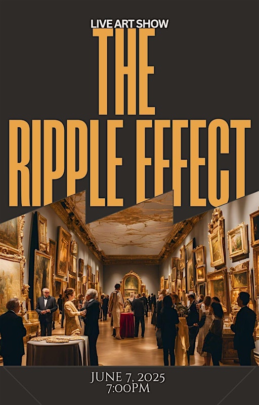 The Ripple Effect Live Art Show | 75 John Wesley Dobbs Ave NE