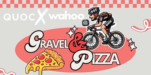LEADOUT X QUOC X WAHOO GRAVEL & PIZZA | Leadout Clubhouse