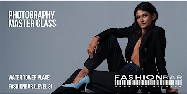 Fashion Photography Workshop - Learn Fashion Design (FOR ADULTS) | Water Tower Place ( Level 3 at FASHIONBAR)