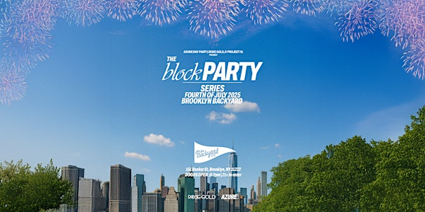 Bk Backyard Block Party July 4th | Bk Backyard Bar