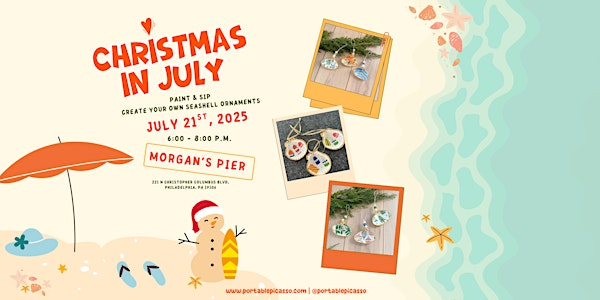 Christmas in July - Paint & Sip, Create Your Own Seashell Ornaments | Morgan's Pier