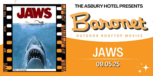 "JAWS" | Baronet Rooftop