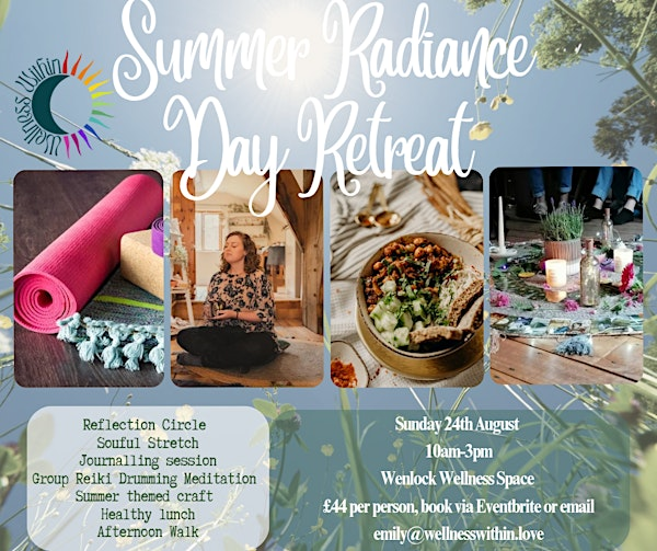 Summer Radiance Day Retreat | Wenlock Wellness Space - 12 High Street TF13 6AA