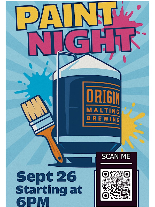 Paint and Pints | Origin Malting & Brewing - Calgary