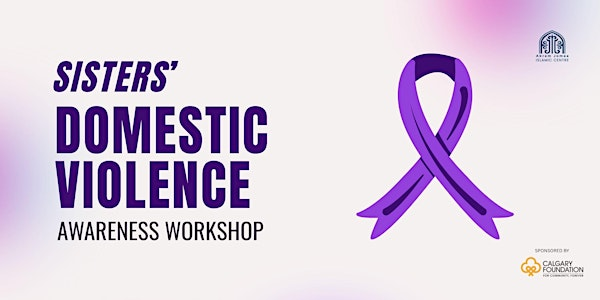 Sisters’ Domestic Violence Awareness Workshop | 2711 39 Ave NE