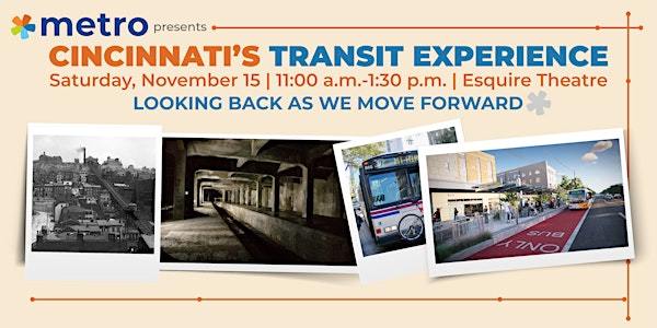 Cincinnati's Transit Experience | Esquire Theatre
