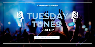 Tuesday Tunes @APL | Aurora Public Library