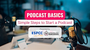 Podcast Basics: Simple Steps to Start a Podcast | St. Petersburg Conference Center