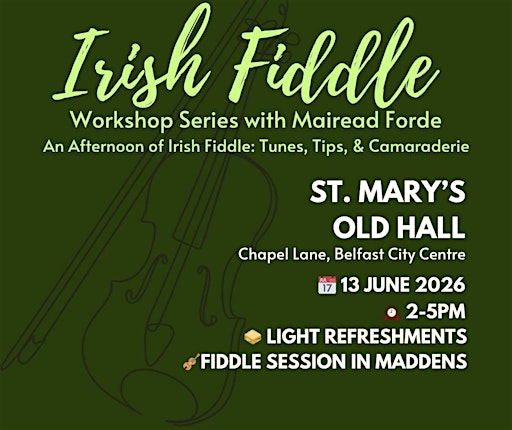Irish Fiddle Workshop for Adults w/Mairead Forde: Technique, Tunes & Tips | St Mary's Church