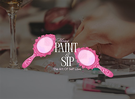 The Art of Self Love: Birmingham Paint & Sip | The Alchemist Brindleyplace