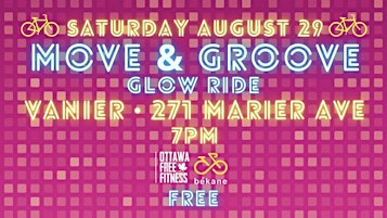 MOVE & GROOVE 2.0 : the Glow Ride! | 271 Marier Ave