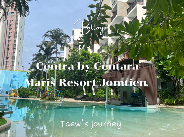ที่นี่ต้องมาCentra by Centara Maris Resort Jomtien