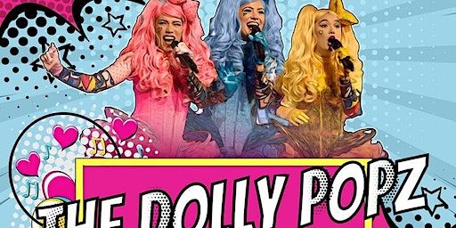 DollyPopz Children’s Show | The Old Savoy, Abington Square, Northampton, UK