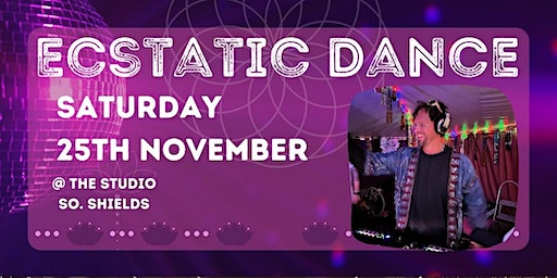 Ecstatic Dance - a conscious dance event in South Shields. | 78 Victoria Rd